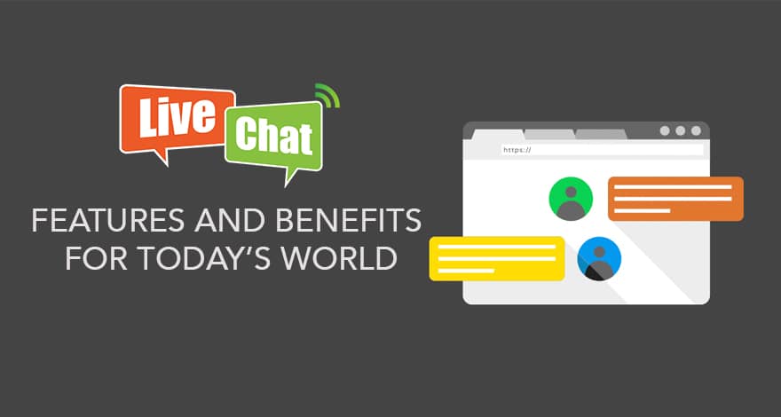 What is Live Chat - Its Features and Benefits for today’s World 2