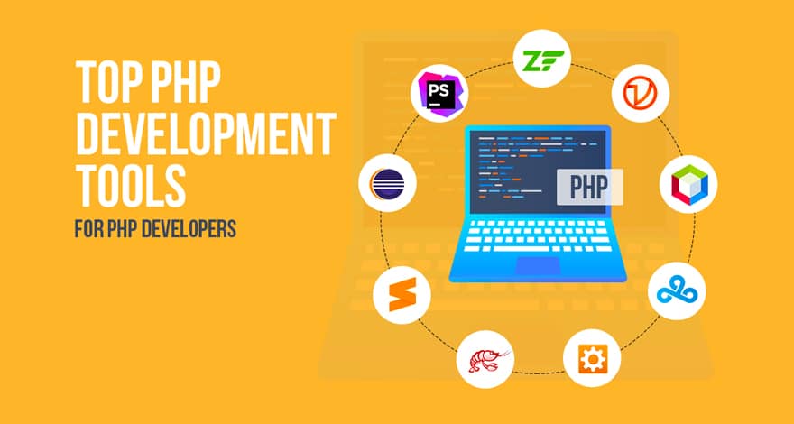 15 Best PHP Development Tools That Every Developer Must Explore 2